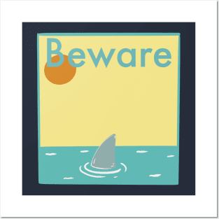 Beware of shark Posters and Art